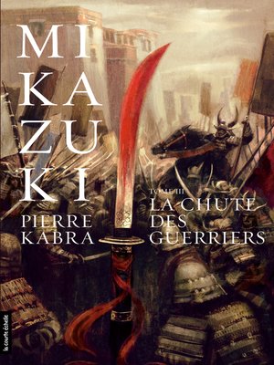 cover image of La chute des guerriers